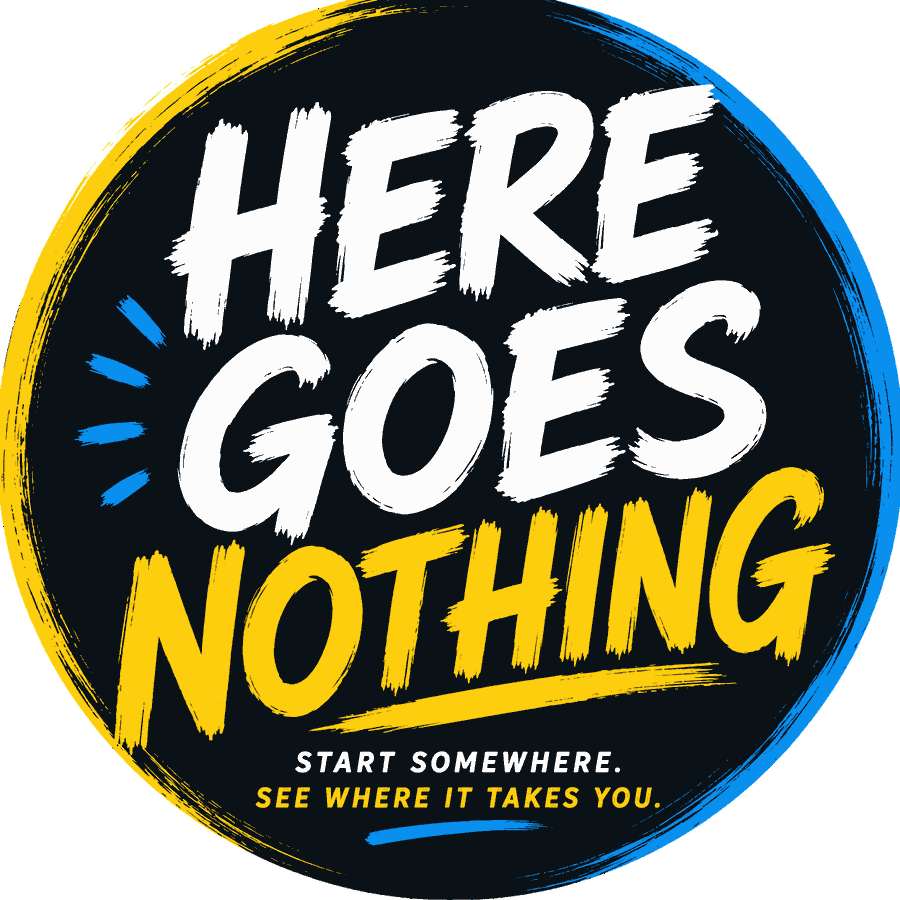 Here Goes Nothing logo